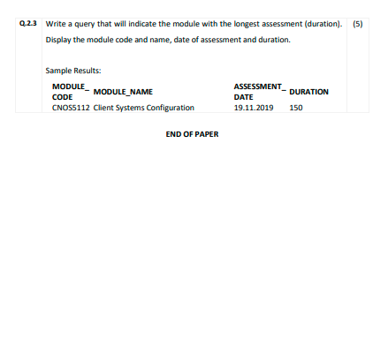 Solved 2.1 Write a query that will display the module code | Chegg.com