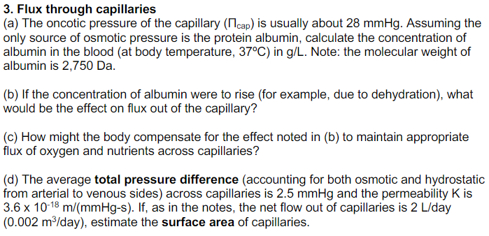 Solved 3. Flux through capillaries (a) The oncotic pressure | Chegg.com