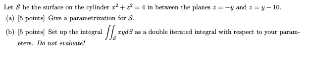 Solved Let S Be The Surface On The Cylinder 2? + Z2 = 4 In 