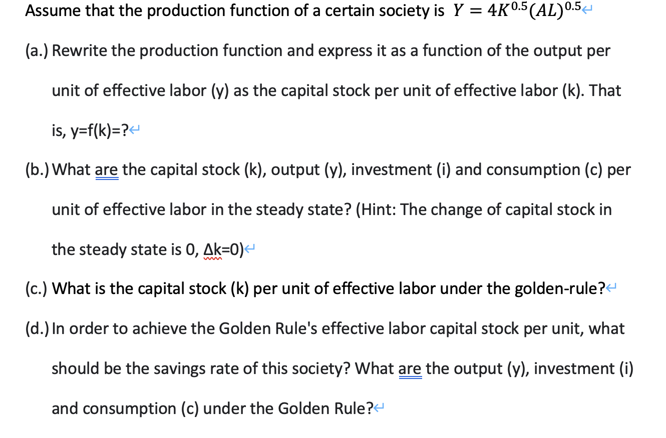 Solved Assume that the production function of a certain | Chegg.com