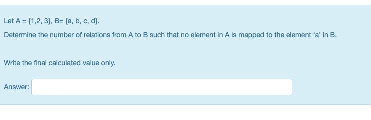 Solved Let A = {1,2,3), B= {a, B, C, D). Determine The | Chegg.com