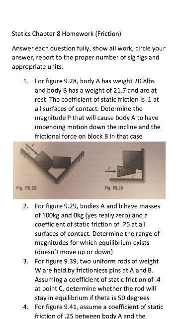 Solved Statics Chapter 8 Homework (Friction) Answer Each | Chegg.com