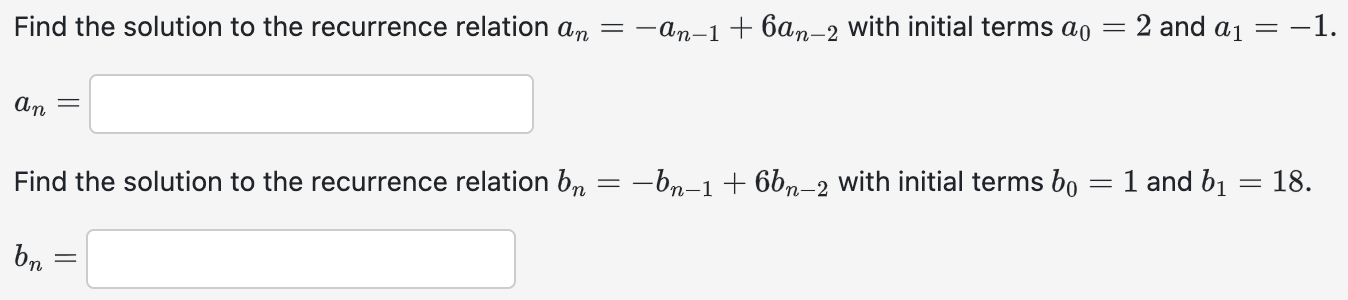 Solved Find the solution to the recurrence relation | Chegg.com