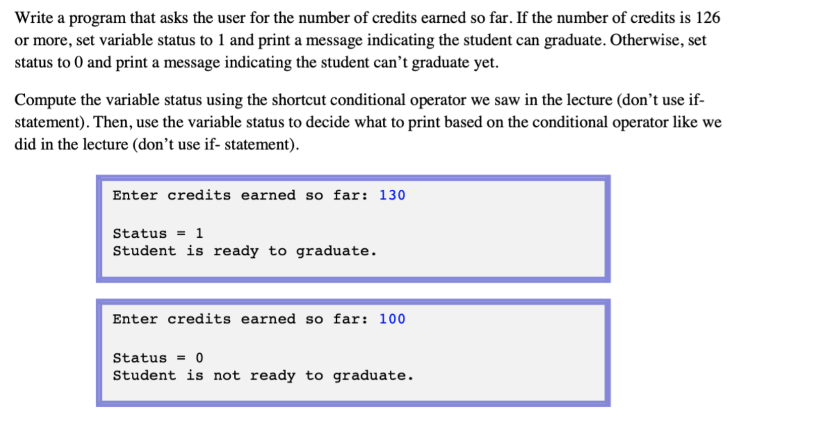 Solved Write a program that asks the user for the number of | Chegg.com