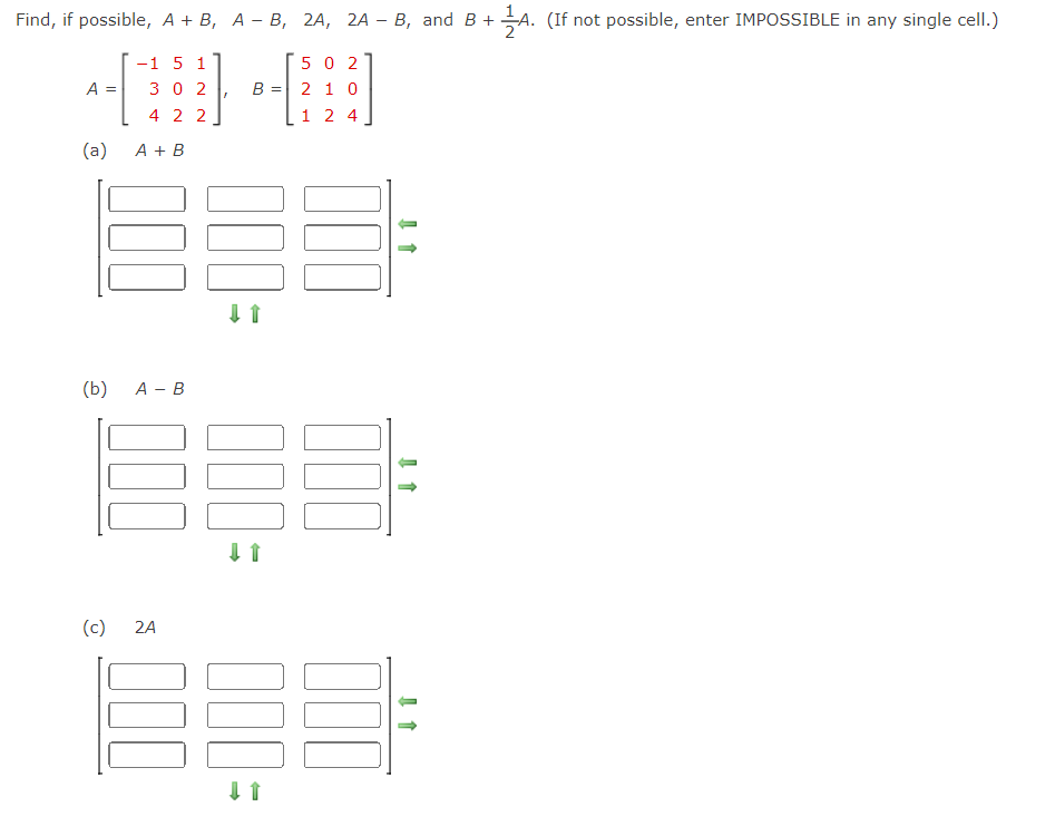 Solved Find, If Possible, A+B,A−B,2A,2A−B, And B+21A. (If | Chegg.com