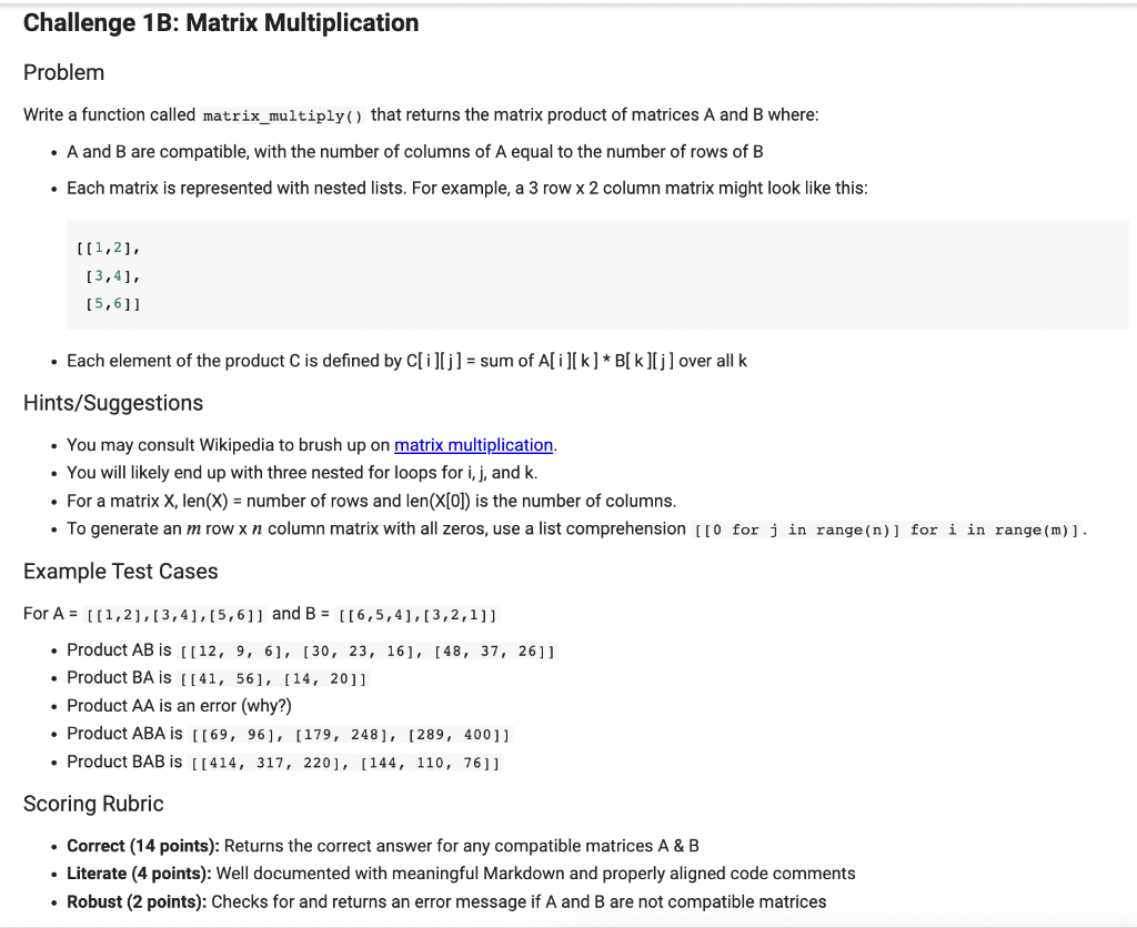 Solved Challenge 1B: Matrix Multiplication Problem Write a | Chegg.com