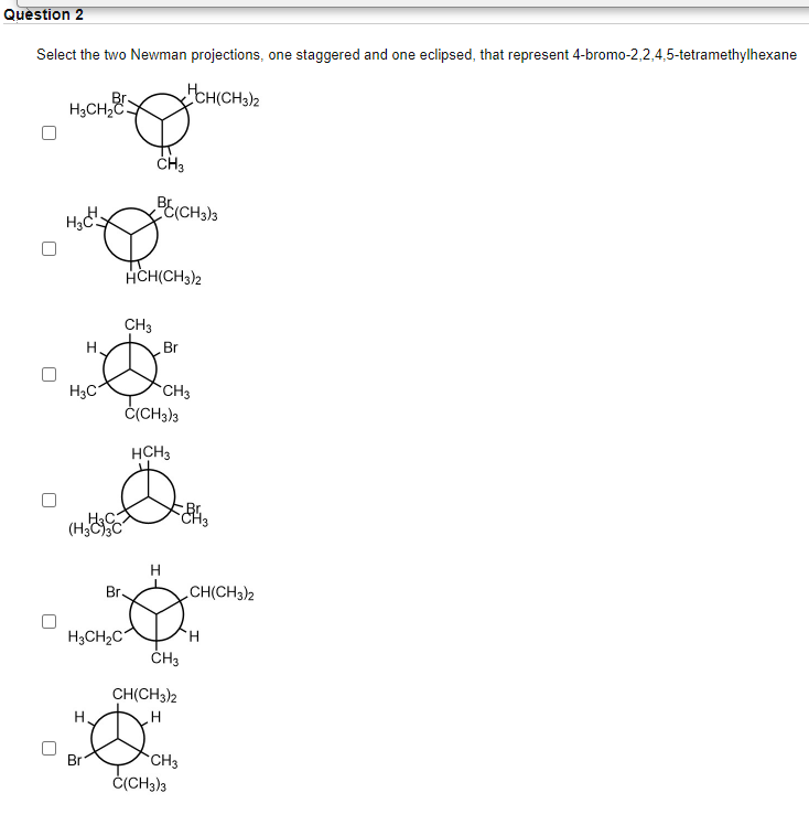 Solved Question 2 Select The Two Newman Projections One Chegg Com