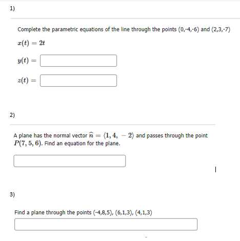 Solved 1 Complete The Parametric Equations Of The Line T Chegg Com