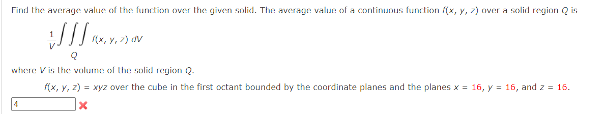 Solved Find The Average Value Of The Function Over The Given Chegg Com