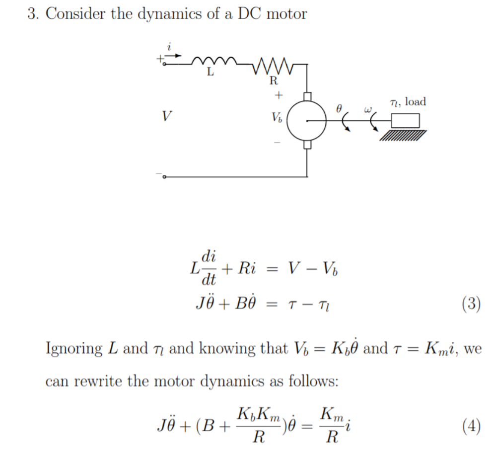 Solved 3. Consider the dynamics of a DC motor emmm m L R + | Chegg.com