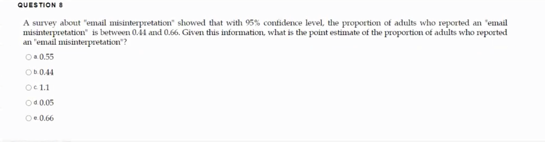 Solved QUESTION 8 A survey about 