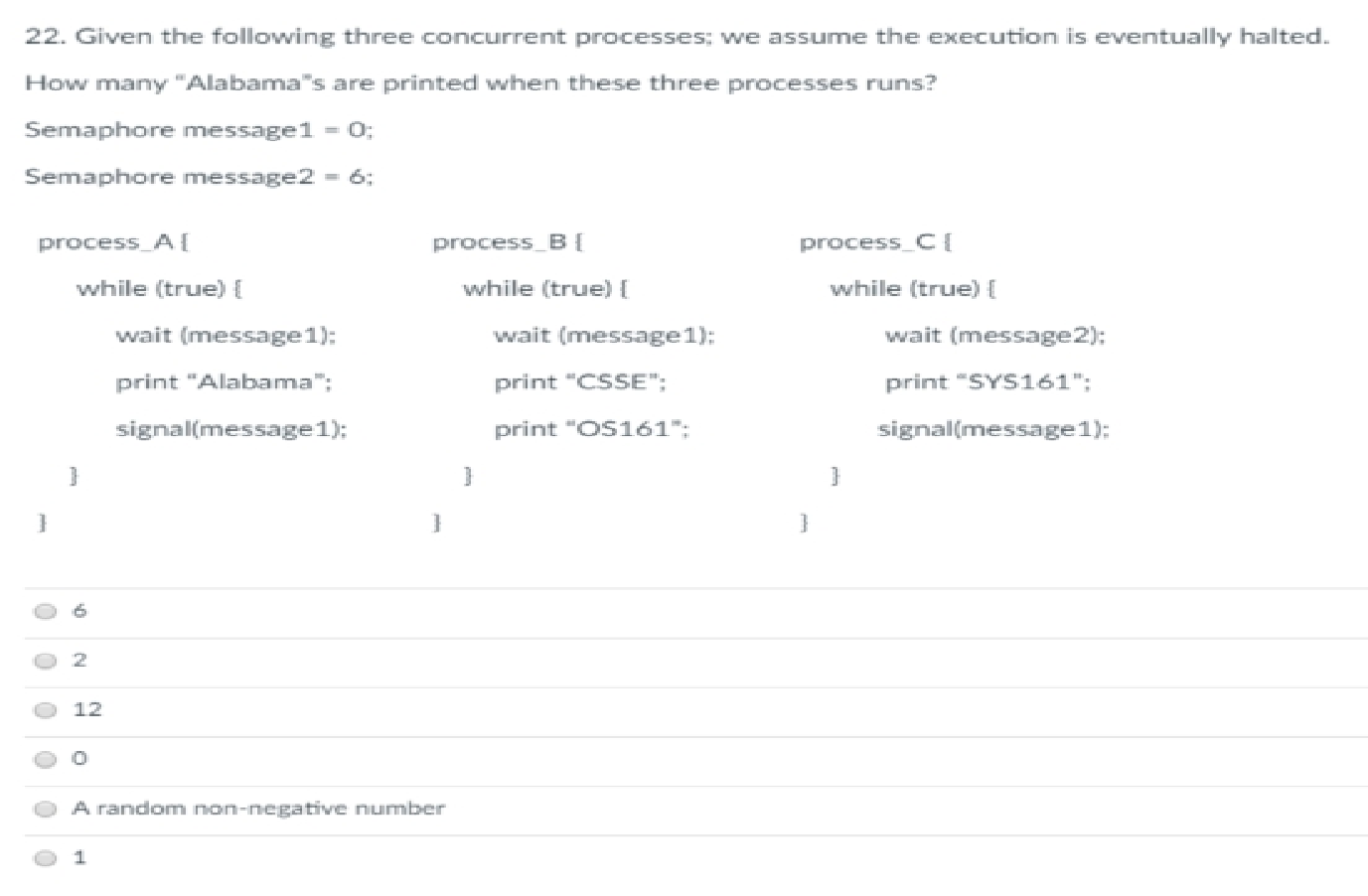 Solved 22. Given the following three concurrent processes; | Chegg.com
