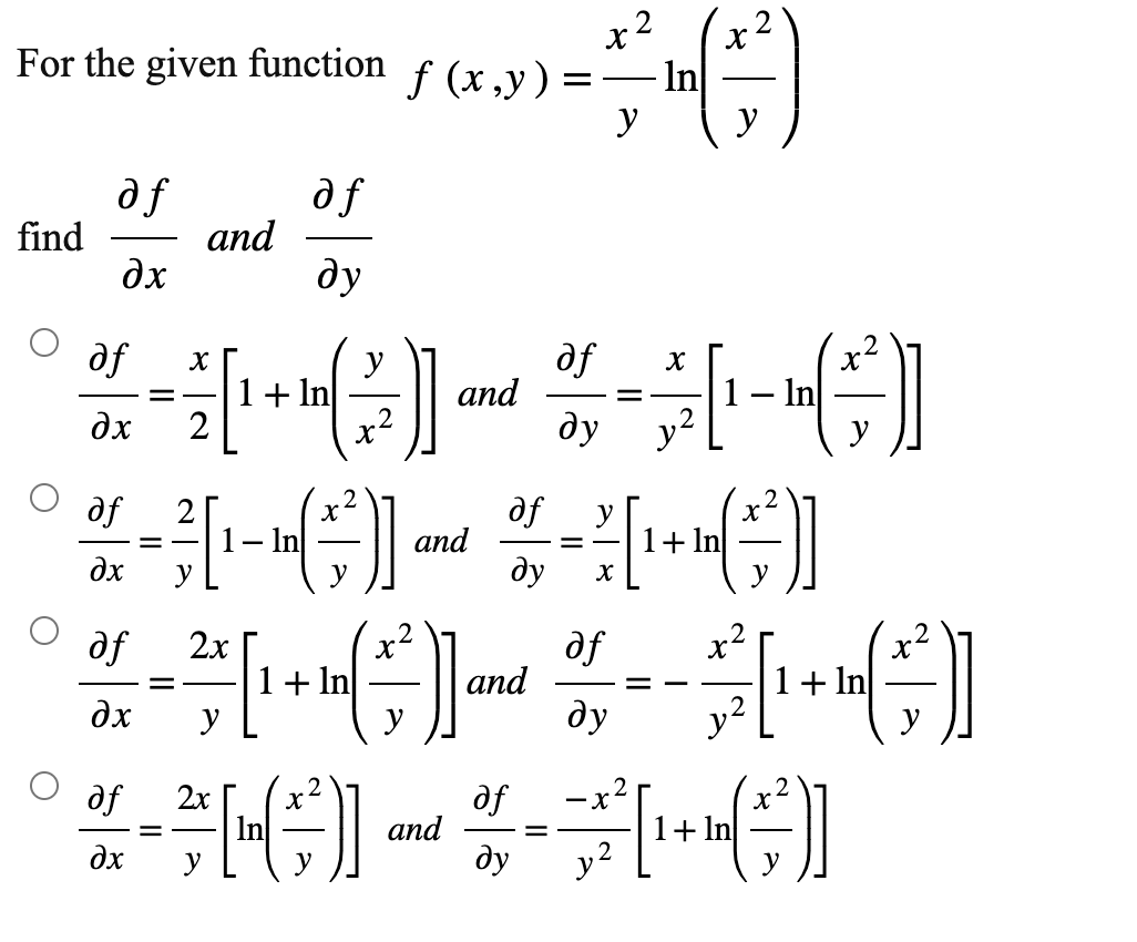 Solved Or The Given Function F X Y Yx2ln Yx2 Ind ∂x∂f And