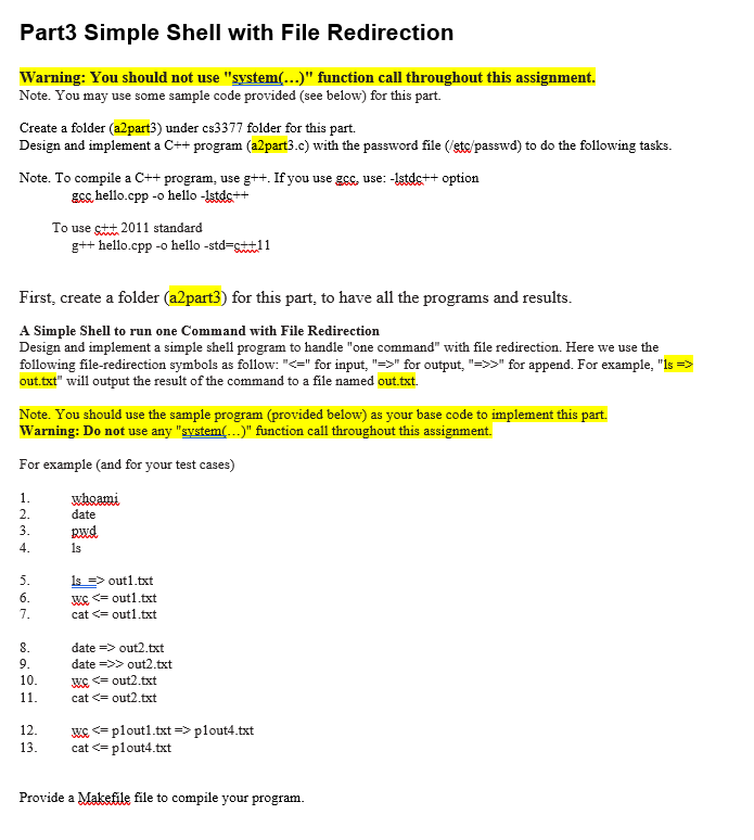 Part3 Simple Shell with File Redirection Warning: You | Chegg.com