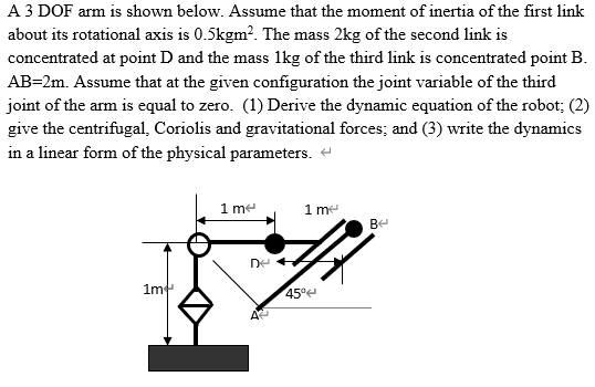 A 3 DOF arm is shown below. Assume that the moment of | Chegg.com
