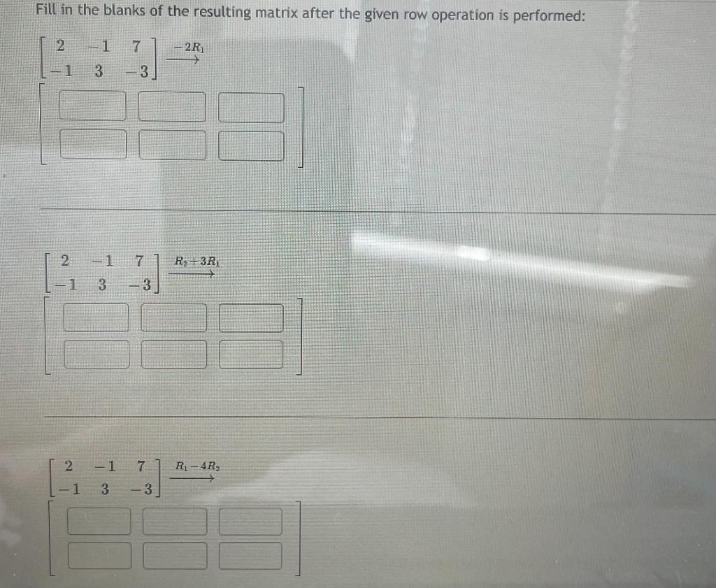Solved Fill in the blanks of the resulting matrix after the | Chegg.com