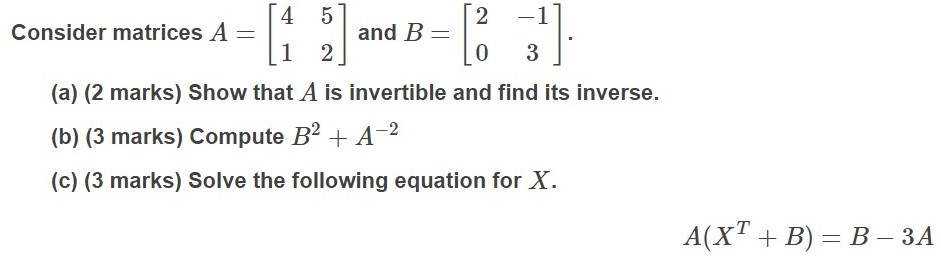 Solved Consider matrices A= [1] and B - [ 3'] 1 (a) (2 | Chegg.com