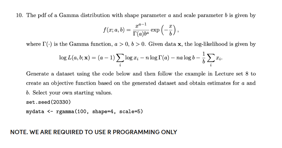 Solved 10 The Pdf Of A Gamma Distribution With Shape 4346