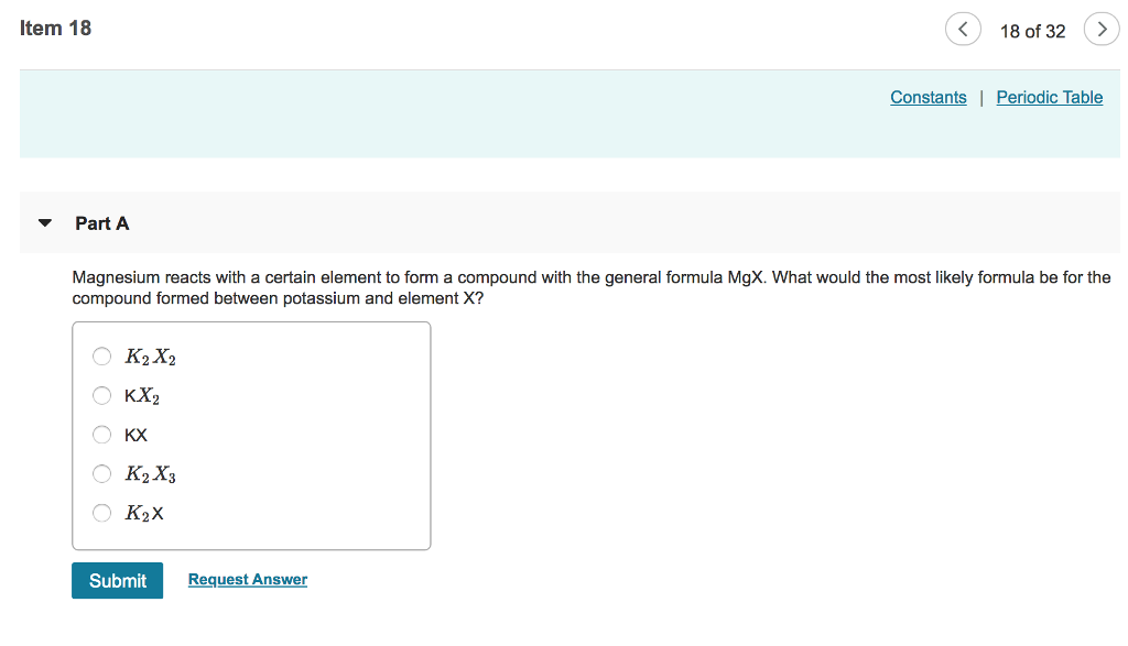Solved Item 18 18 of 32 Constants Periodic Table Part A