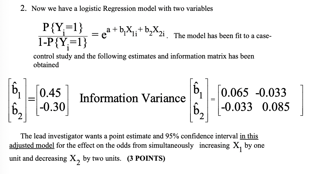 2. Now We Have A Logistic Regression Model With Two | Chegg.com