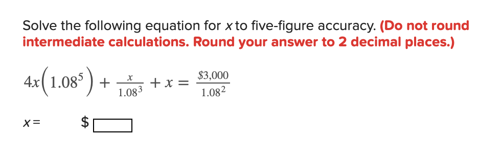 Solved Solve the following equation for x ﻿to five-figure | Chegg.com