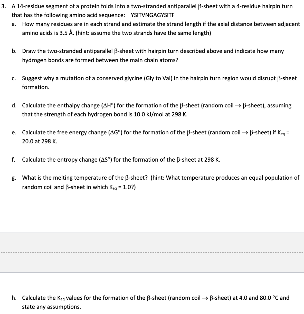 Solved 3 A 14 Residue Segment Of A Protein Folds Into A Chegg Com