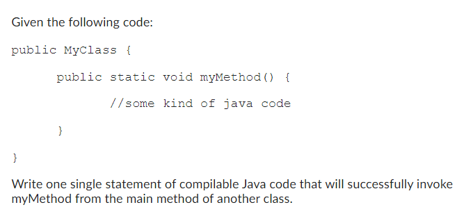 Solved Given the following code: public Myclass \{ public | Chegg.com