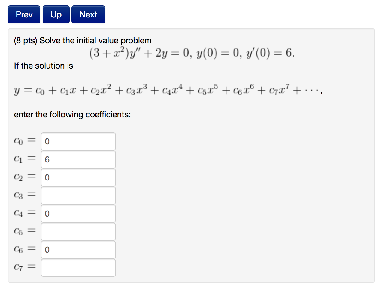 Solved Prev Up Next (8 pts) Solve the initial value problem | Chegg.com