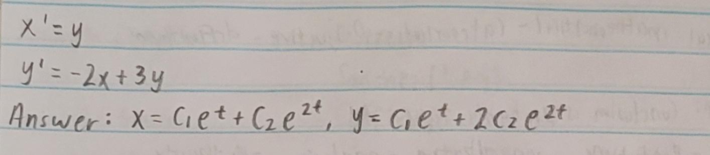 Solved X'=y y = -2x+34 Answer: x= Cipt + C₂ e 2+ y = Get+ | Chegg.com