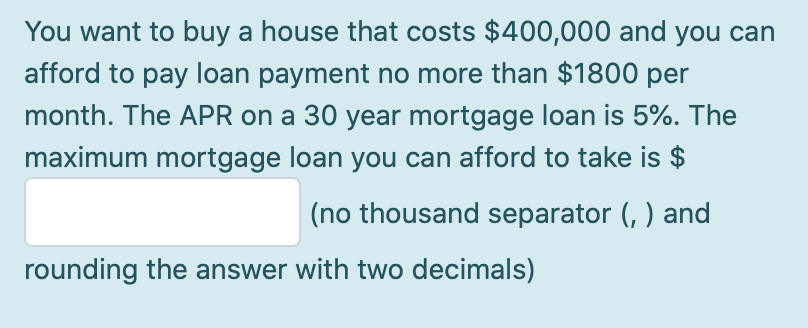 how much house can i afford for 1800 a month