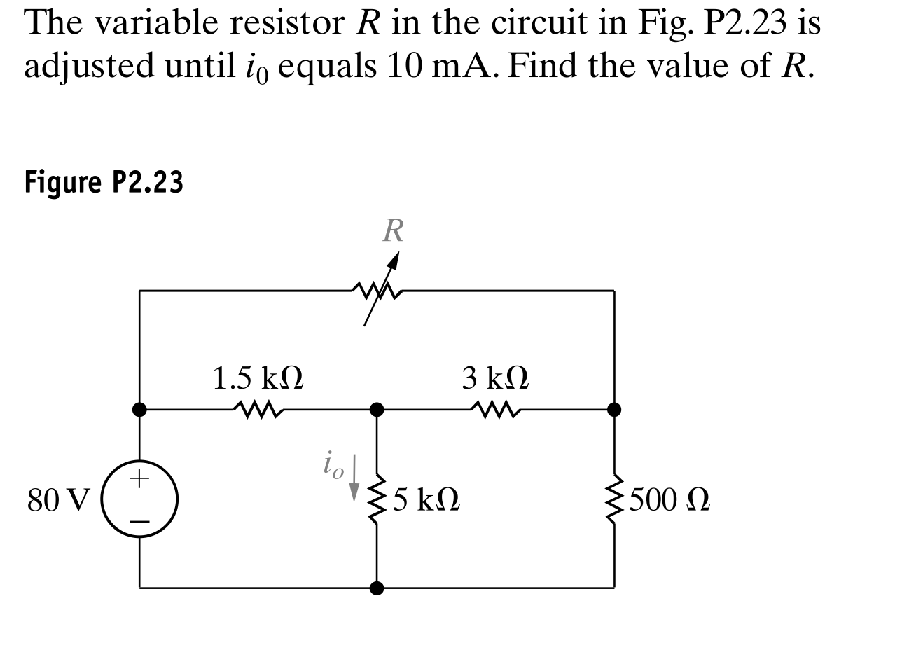 Solved The Variable Resistor R In The Circuit In Fig. P2.23 | Chegg.com