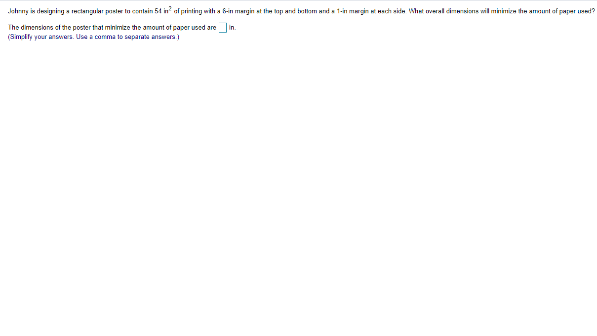 Solved Johnny is designing a rectangular poster to contain