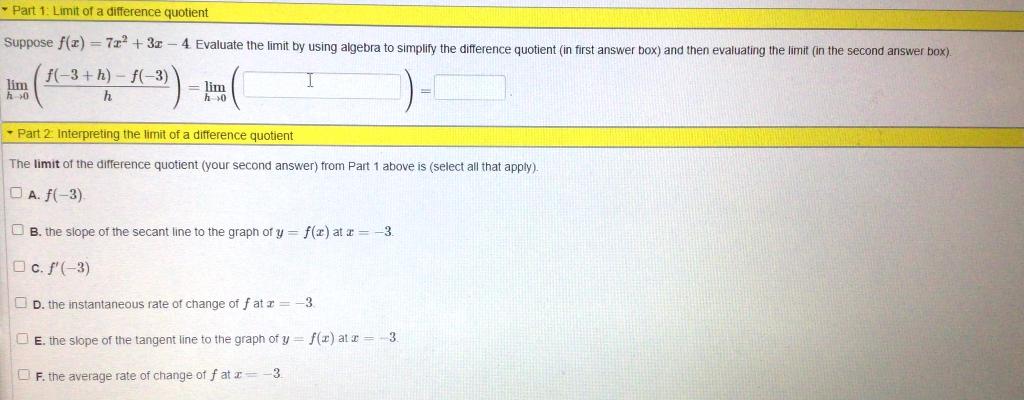 Solved - Part 1: Limit of a difference quotient Suppose f(x) | Chegg.com