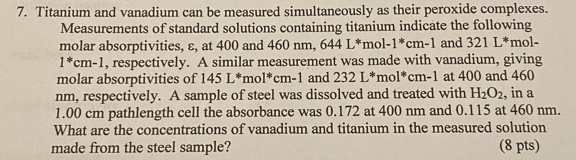 Solved 7. Titanium and vanadium can be measured