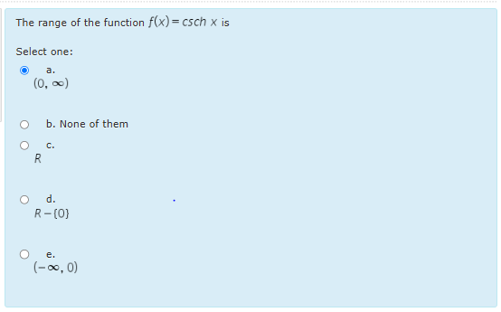 Solved The range of ﻿the function f(x)=cschx isSelect | Chegg.com