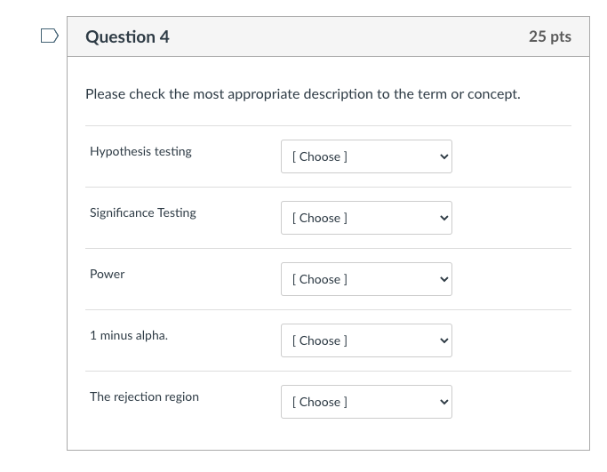 Solved Question 4 25 pts Please check the most appropriate | Chegg.com