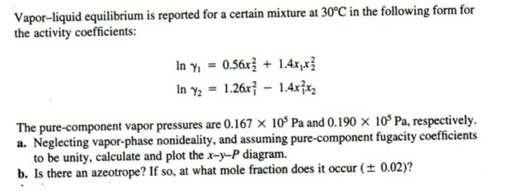 Solved Vapor-liquid Equilibrium Is Reported For A Certain | Chegg.com