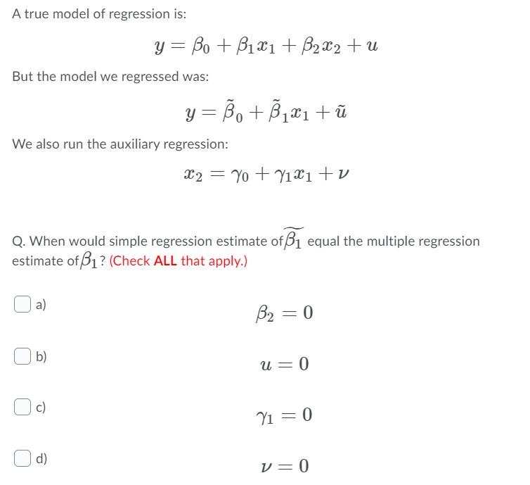 Solved A True Model Of Regression Is: Y= Bo + B1X1 + B2X2 + | Chegg.com