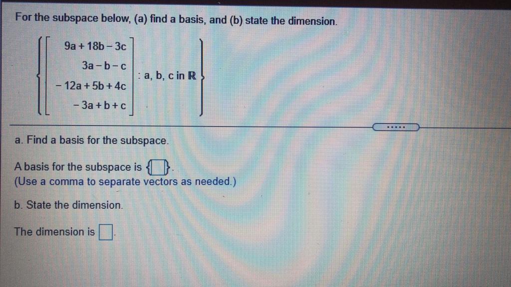 Solved For the subspace below, (a) find a basis, and (b) | Chegg.com