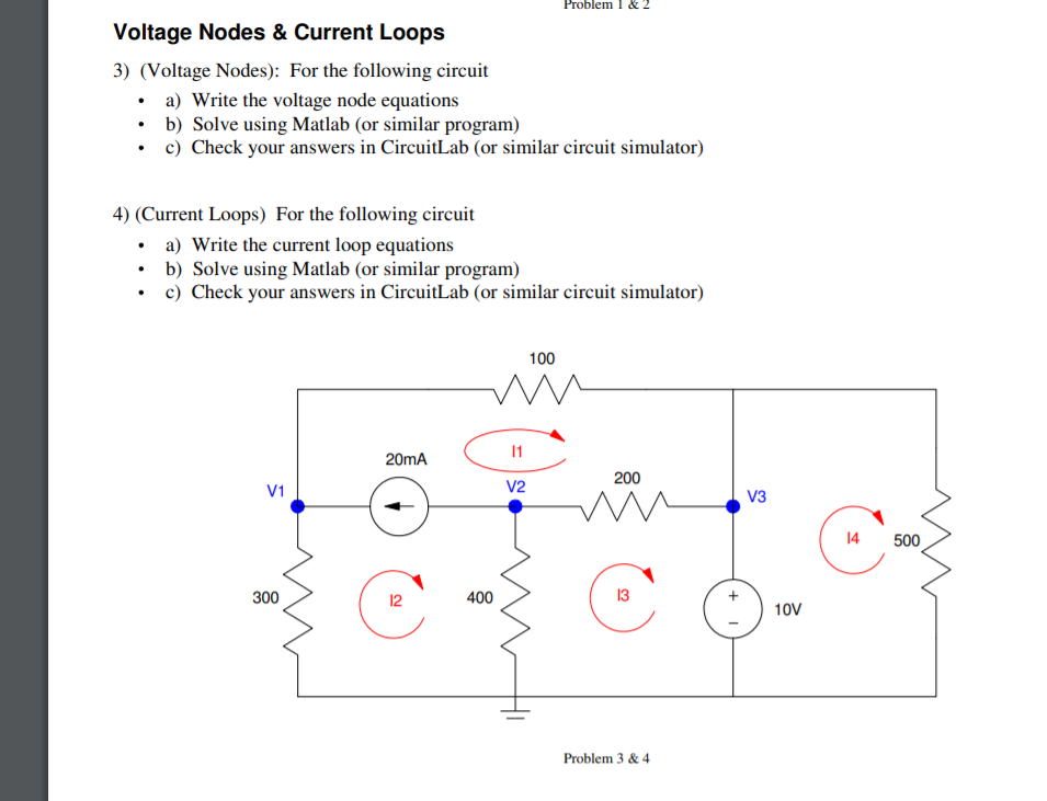 Solved Problem 1 & 2 Voltage Nodes & Current Loops 3) | Chegg.com