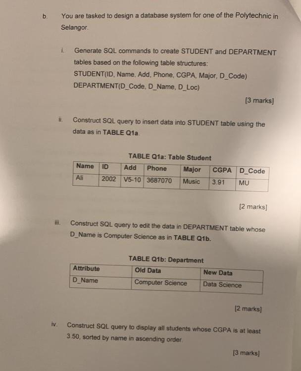Solved TABLE Q1a: Table Student [2 marks] iii. Construct SQL | Chegg.com