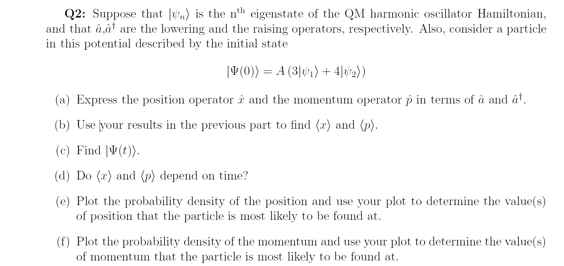 Solved Q2 Suppose That Un Is The Nth Eigenstate Of The Chegg Com