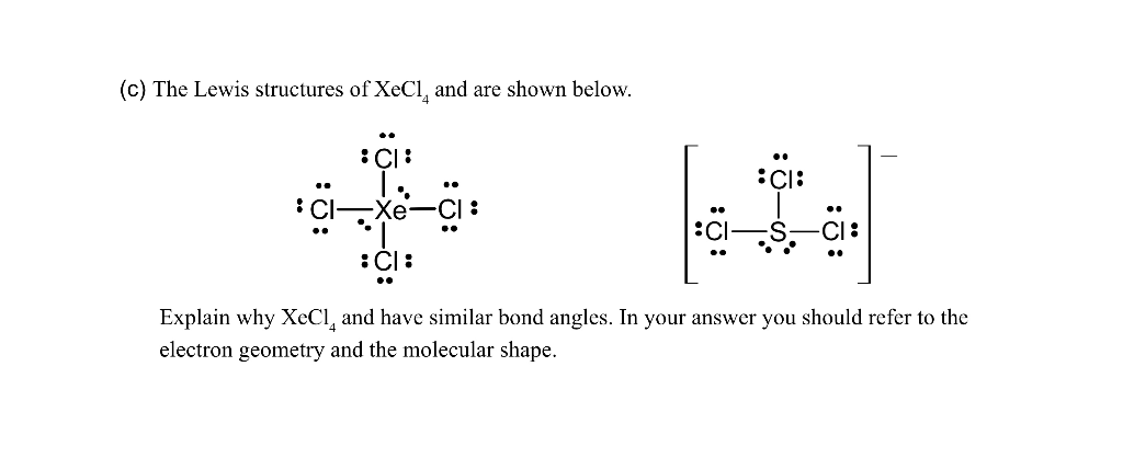 Solved (c) The Lewis structures of XeCl, and are shown | Chegg.com