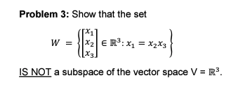 Solved Problem 3: Show that the set | Chegg.com