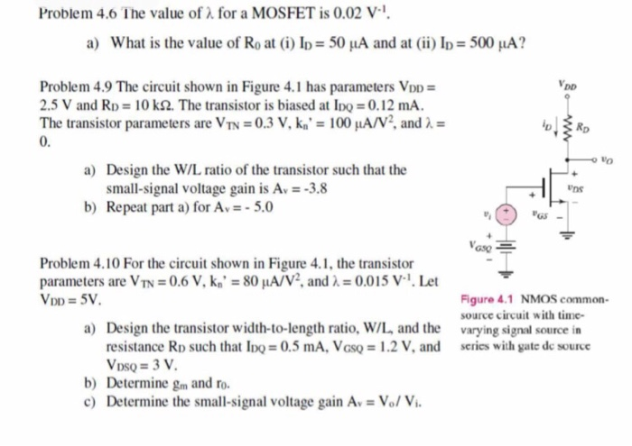 Solved Problem 4.6 l he value of λ for a MOSFET is 0.02 V-1. | Chegg.com