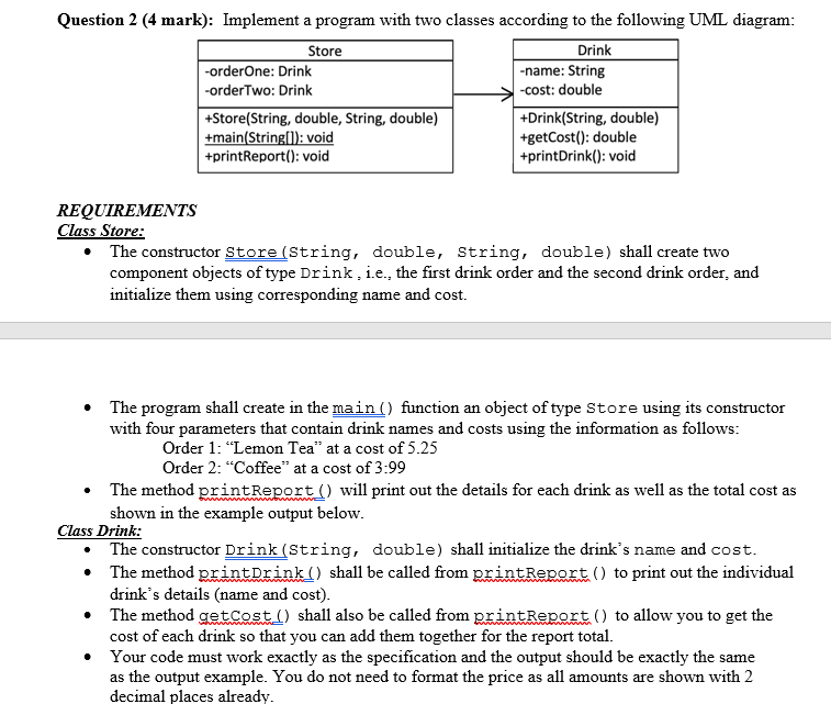 Solved Example of the program output: Drink order one is | Chegg.com