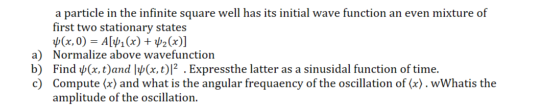 Solved a particle in the infinite square well has its | Chegg.com