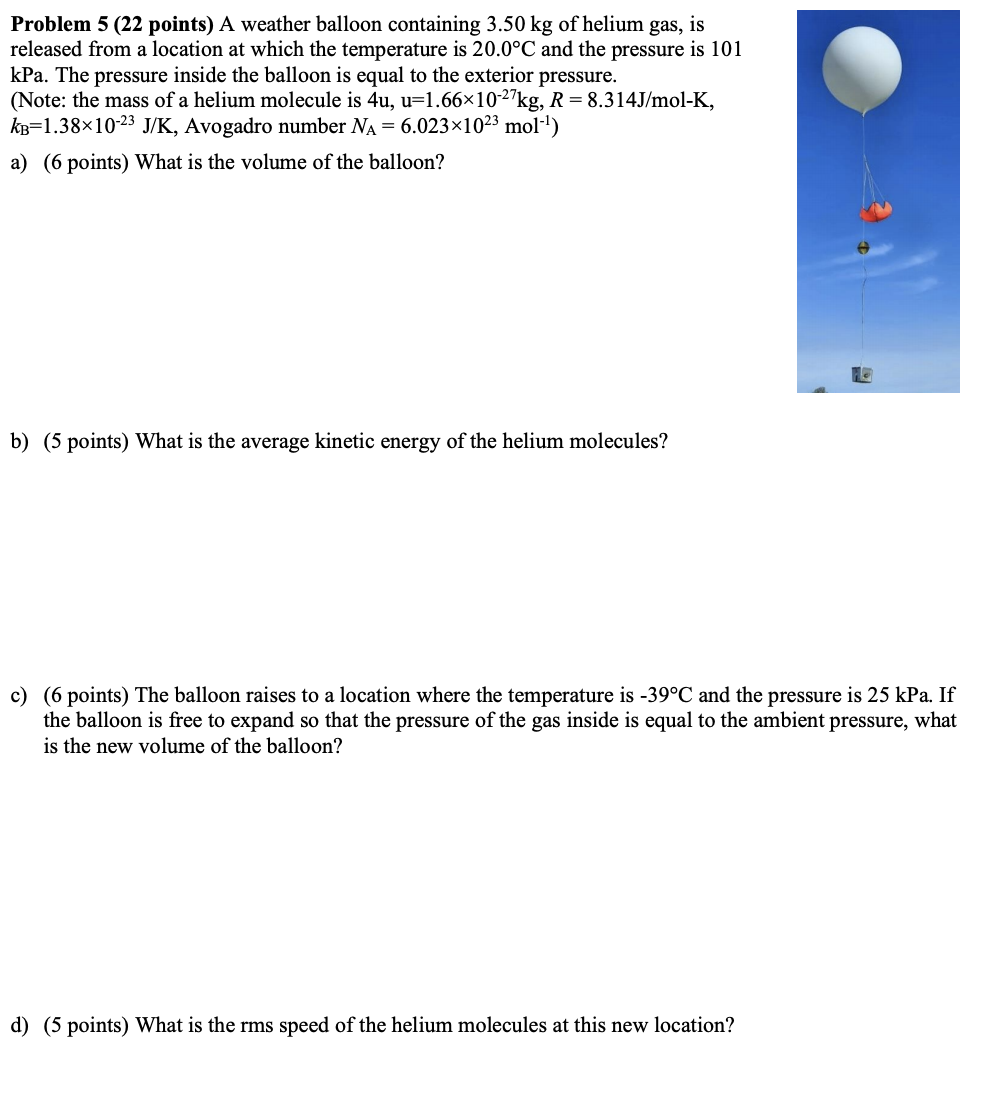 Solved Problem 5 (22 Points) A Weather Balloon Containing | Chegg.com