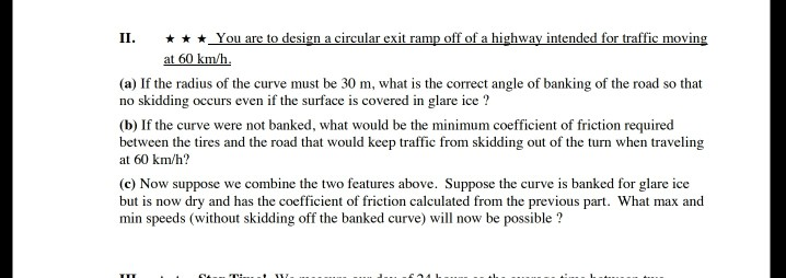 Solved II. *** You are to design a circular exit ramp off of | Chegg.com