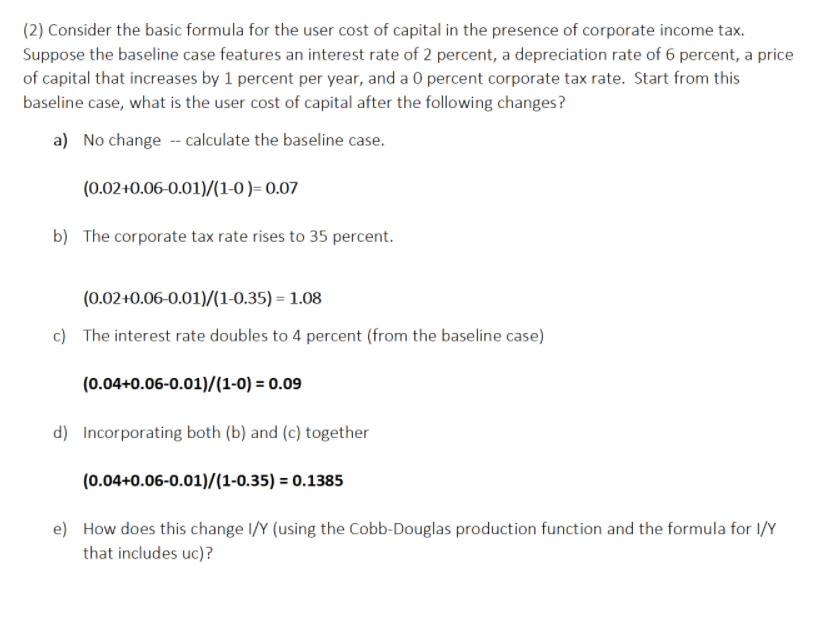 Solved (2) Consider the basic formula for the user cost of | Chegg.com